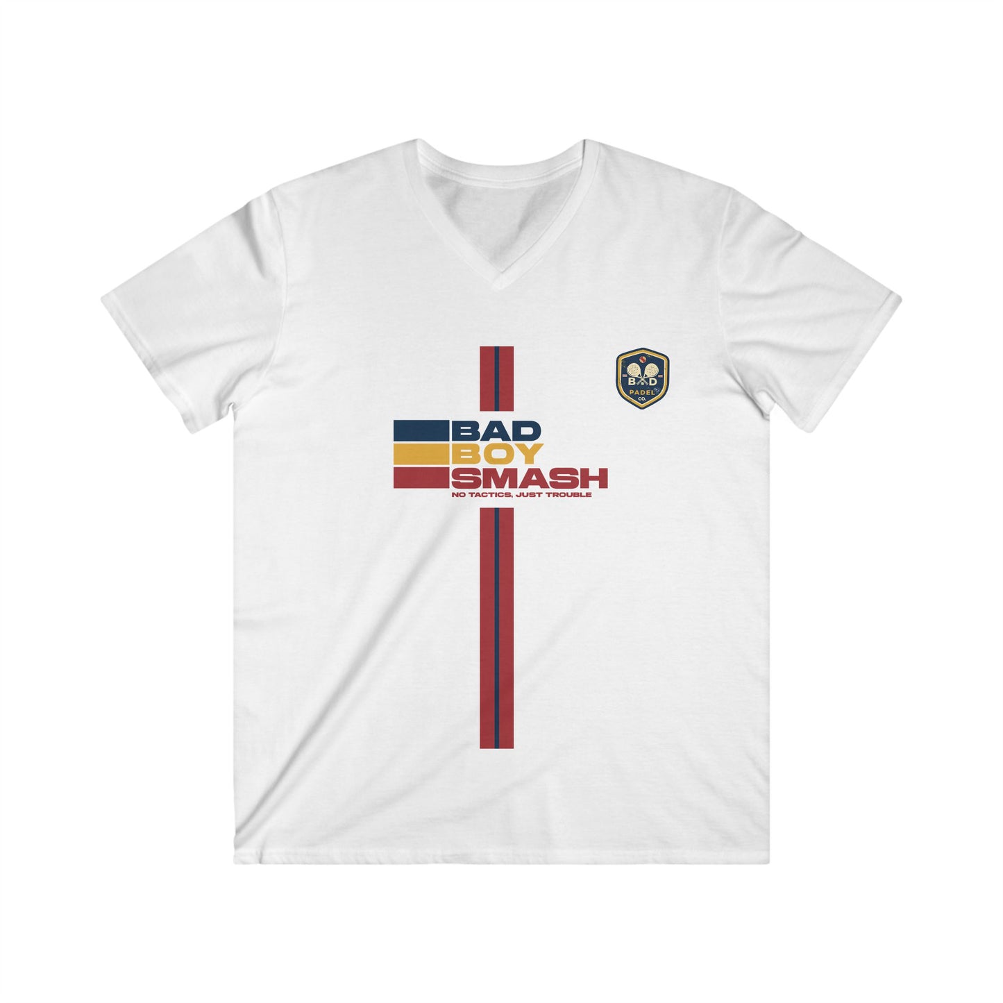 "NO TACTICS, JUST TROUBLE" - BAD BOY SMASH - Light Weight V-Neck