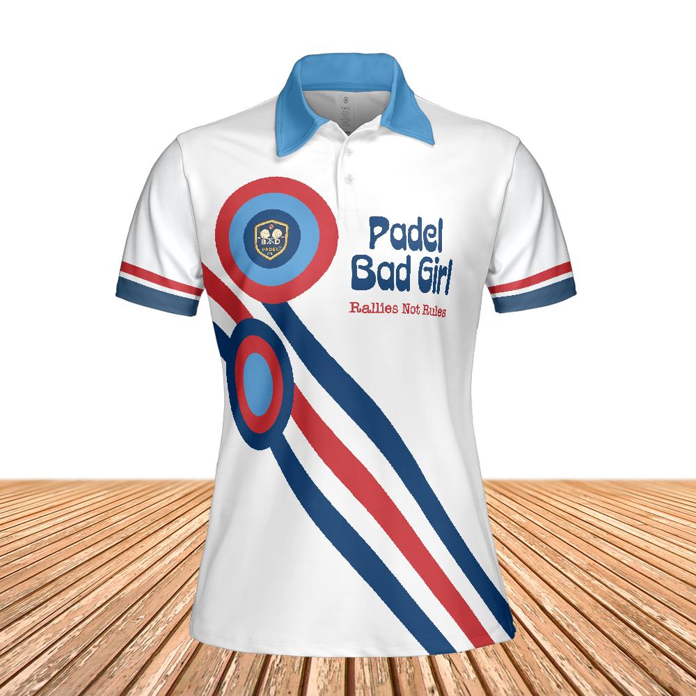 PADEL BAD GIRL - RALLIES NOT RULES - Polo Shirt (Lightweight)