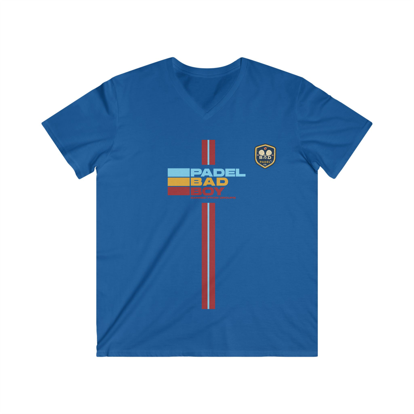 "BANNED FROM GROUPS" - PADEL BAD BOY - Light Weight V Neck